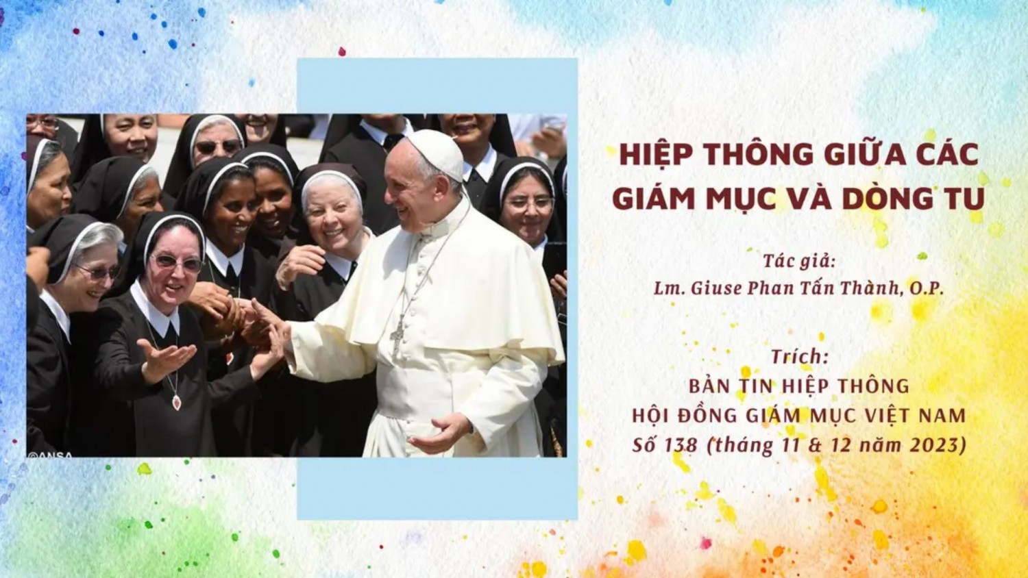 HIỆP THÔNG GIỮA CÁC GIÁM MỤC VÀ DÒNG TU