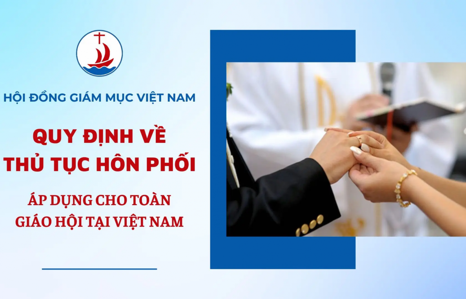 QUY ĐỊNH VỀ THỦ TỤC HÔN PHỐI ÁP DỤNG CHO TOÀN GIÁO HỘI TẠI VIỆT NAM