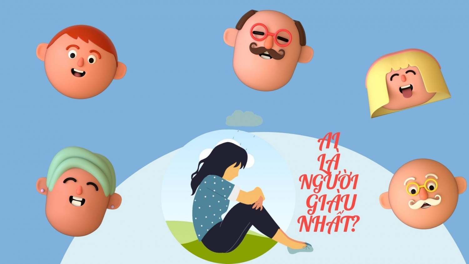 AI LÀ NGƯỜI GIÀU NHẤT
