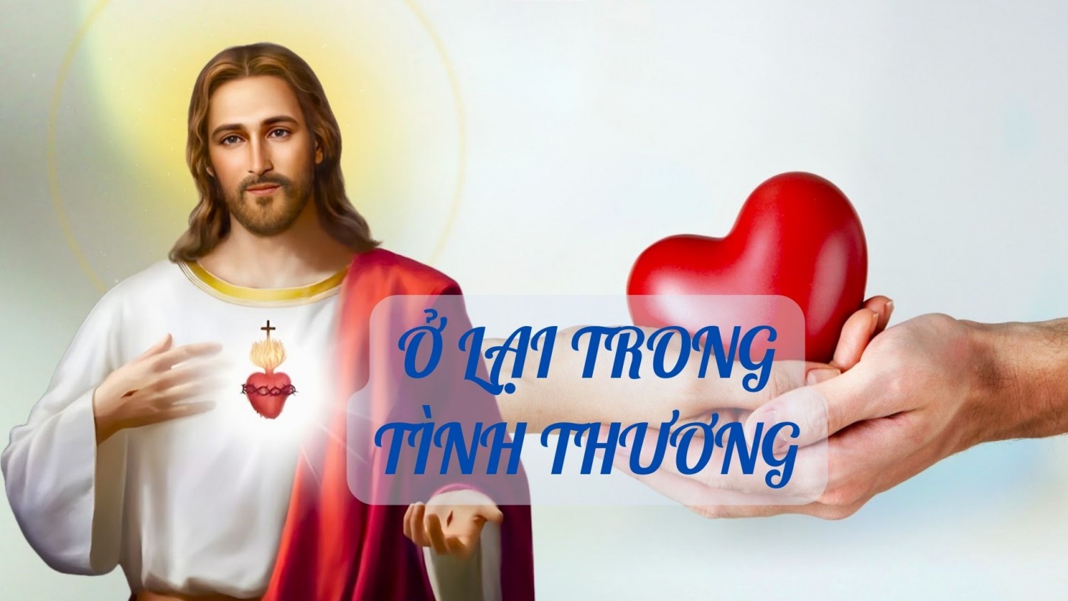  Ở LẠI TRONG TÌNH THƯƠNG