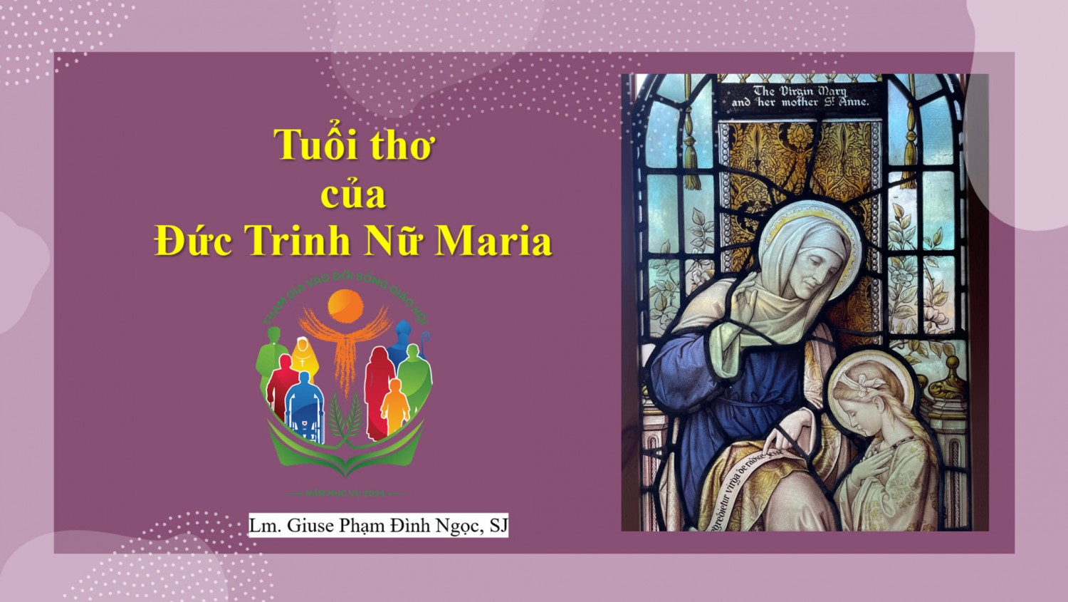 Tuổi thơ của Đức Trinh Nữ Maria